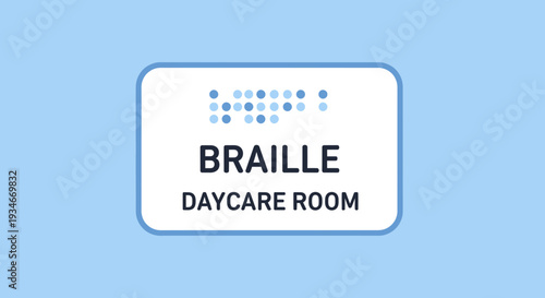 Braille Daycare Room Sign: Informative Design for Accessibility and Inclusive Environments