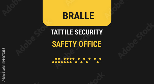 Braille Safety Office Sign For Inclusive Environments And Accessible Public Spaces