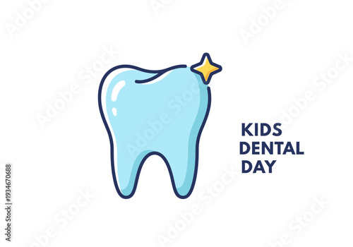 Cheerful Illustration Of A Healthy Tooth And Text Promoting Kids Dental Day Celebration