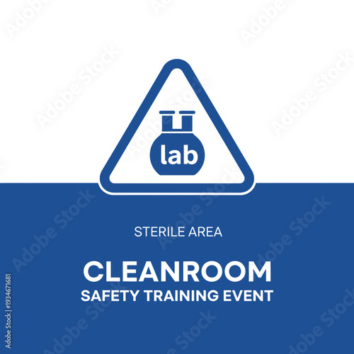 Cleanroom Designation Sign Illustrating Sterile Area for Laboratory and Scientific Protocols