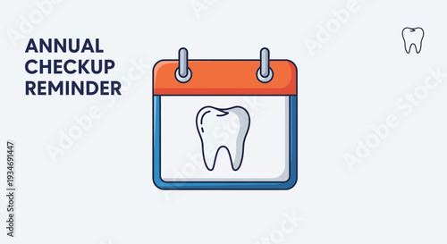 Dental Checkup Reminder: A Visual Aid for Preventive Oral Healthcare Awareness