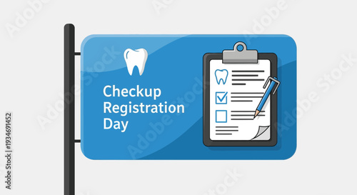 Dental Checkup Registration Day: Signage Illustrating Appointment and Tooth Symbolization