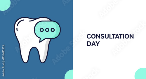 Dental Consultation Day Illustration Featuring Tooth and Speech Bubble Design For Healthcare Clinics
