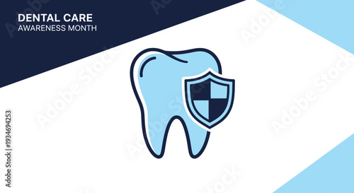 Dental Health Awareness Image Featuring Tooth And Shield, Promoting Oral Care Awareness Month