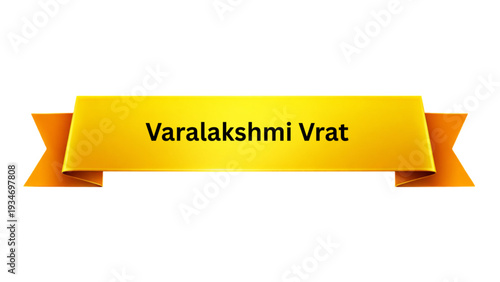 Varalakshmi Vrat Golden Ribbon Banner , Hindu Goddess Lakshmi Fasting Festival Typography Design, Traditional Indian Religious Celebration Poster Isolated Background