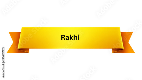 Rakhi Golden Ribbon Banner , Indian Raksha Bandhan Festival Typography Design, Traditional Brother Sister Celebration Poster Isolated on Minimal Background