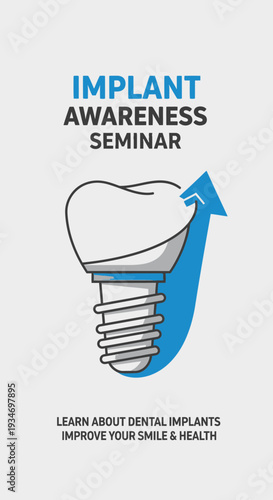 Dental Implant Awareness Seminar: Learn About Restorative Dentistry And Improve Your Oral Health