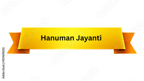 Hanuman Jayanti Golden Yellow Ribbon Banner , Hindu Festival Typography Design, Lord Hanuman Birth Anniversary Religious Poster Isolated on Minimal Background