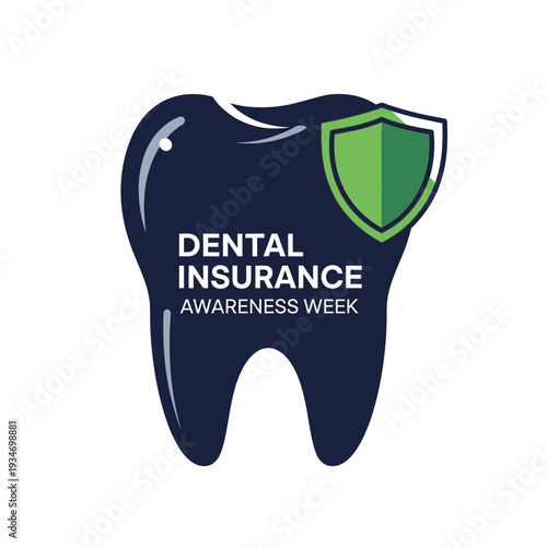 Dental Insurance Awareness Week: Symbol of Protection and Healthy Smiles with Illustration
