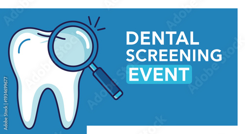 Dental Screening Event Illustration Depicting Tooth Examination With Magnifying Glass for Healthcare