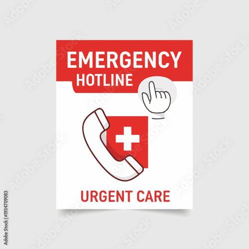 Emergency Hotline and Urgent Care Communication Poster for Medical Assistance and Support Services
