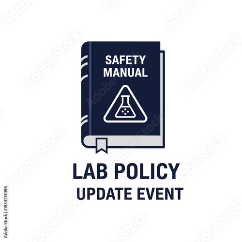 Essential Guide: Lab Safety Manual Update Event for Scientific Research and Experimentation