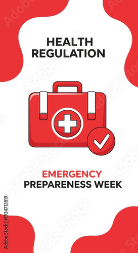 Essential Medical Supplies: Promoting Emergency Preparedness During Health Regulation Awareness Week
