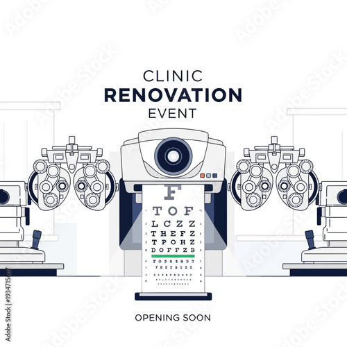 Eye Clinic Renovation Event: Modern Optometry Practice Transformation and Grand Opening Announcement