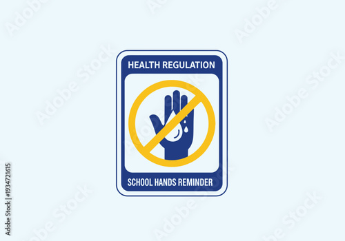 Health Reminder Sign Indicating Sanitization with Prevention Message In Educational Setting
