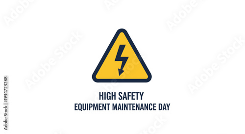 High Voltage Safety Day: Electrical Hazard Warning, Maintenance and Equipment Check