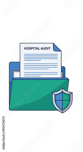 Hospital Audit Document in Folder Secured by a Shield for Healthcare Data Protection