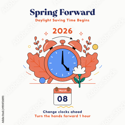 A vibrant illustration announces the start of daylight saving time in 2026 featuring a clock flowers and a calendar high-quality professional detailed modern elegant stylish