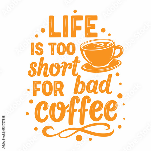 Happy Orange Coffee Quote with Swirls and Dots Typography