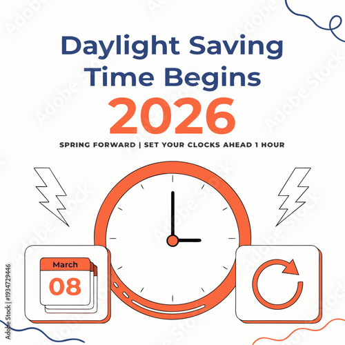 A colorful graphic announces the start of daylight saving time in 2026 on march 08 emphasizing a spring forward change to clocks high-quality professional detailed
