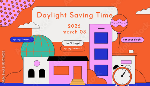 A vibrant illustration announces the date march 8th 2026 and the start of daylight saving time with a retro alarm clock and floral elements high-quality