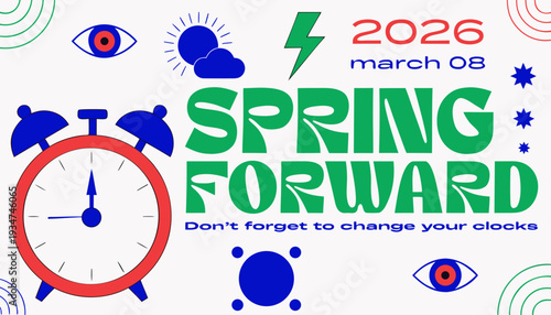 A vibrant illustration announces the date march 8th 2026 and the start of daylight saving time with a retro alarm clock and floral elements high-quality