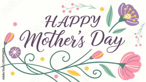 A vibrant floral arrangement featuring pink blue and purple blossoms gracefully adorns a happy mother s day greeting high-quality professional detailed modern elegant stylish clean