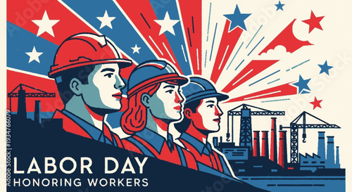 Labor day honoring workers illustration with industrial scene and patriotic colors