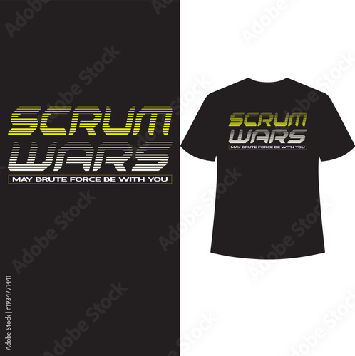 scrum wars may brute force be with you t shirt design