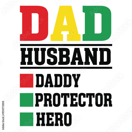 Dad Husband Daddy Protector Hero List with Color Blocks Typography Design