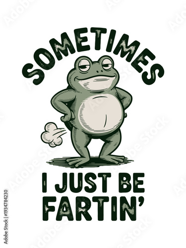 A cartoon frog stands confidently with a mischievous grin, surrounded by humorous text.