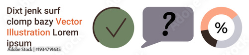 Communication, decision-making, progress tracking, analytics, problem-solving, clarity. Circular checkmark, speech bubble with question mark percentage chart. Decision-making and analytics concept