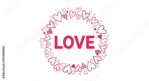 Artistic LOVE text typography surrounded by a circular frame of hand-drawn heart sketches in various styles and shades of pink.