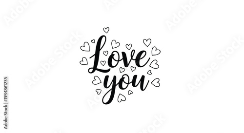 Love you romantic message written in a black cursive font surrounded by many small hand drawn heart outlines on white.