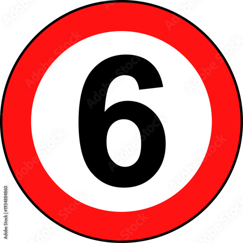 Speed limit 6 traffic sign