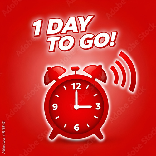 Last-minute countdown alarm clock with one day remaining notification. Vector