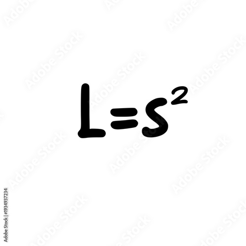 Handwritten square area formula L equals s squared isolated on light background simple geometry concept illustration.
