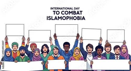 Diverse group of people holding signs in support of International Day to Combat Islamophobia, promoting unity and anti-discrimination awareness with a bold and colorful illustration style