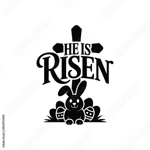 “He Is Risen” text with a prominent cross symbol and Easter bunny.