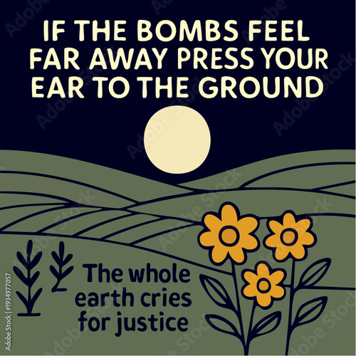 moonlit green hills carrying a quiet warning as flowers rise against a world aching for justice