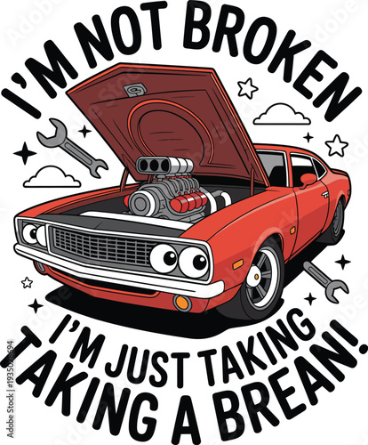 Red car with open hood and engine taking a break with text