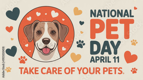 National pet day april 11 take care of your pets illustration with dog face and hearts