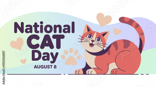 Happy national cat day on august 8 with a cute orange tabby cat and heart decorations
