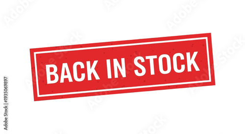 A vibrant red stock notification banner displays back in stock in bold white lettering a simple silhouette high quality professional detailed