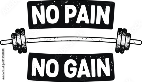 Barbell Lifting Weights Phrase No Pain No Gain Motivational Fitness Stock Graphic