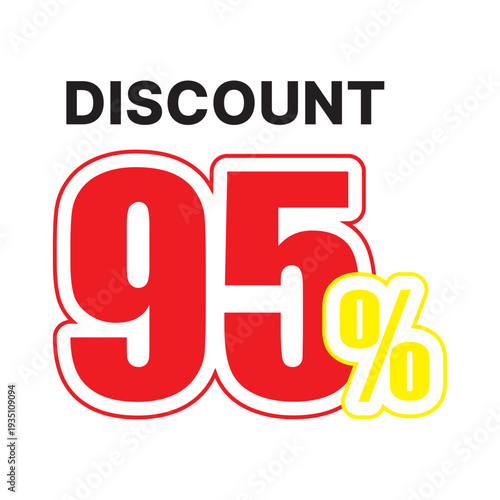 Black text discount 95 percent red and yellow sale ninety five percent percentage