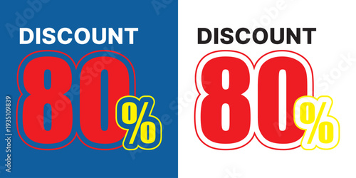 Red and yellow 80 percent discount text on blue and white backgrounds sale offer