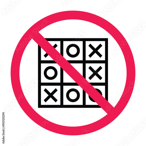 No board games sign, forbidden sign with tic tac toe icon, mind game prohibited symbol