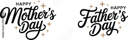 Happy Mother's Day and Happy Father's Day elegant calligraphy text with sparkling gold stars black lettering celebration vector illustration set