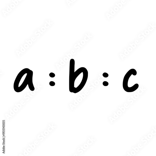 Ratio notation a b c isolated on white background mathematics concept handwritten in simple educational style illustration.
